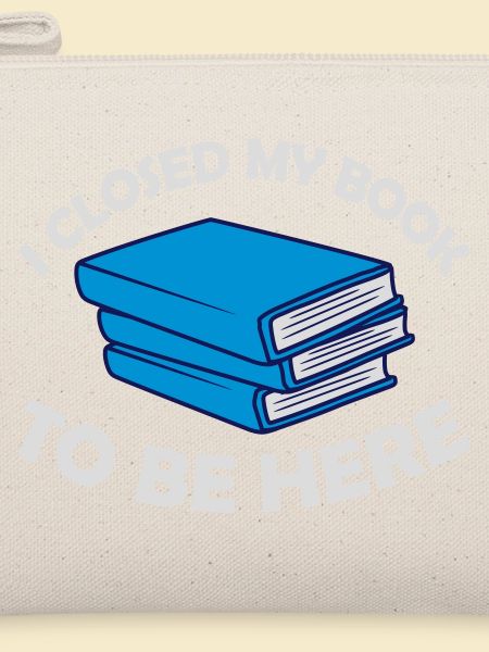 I closed my book
