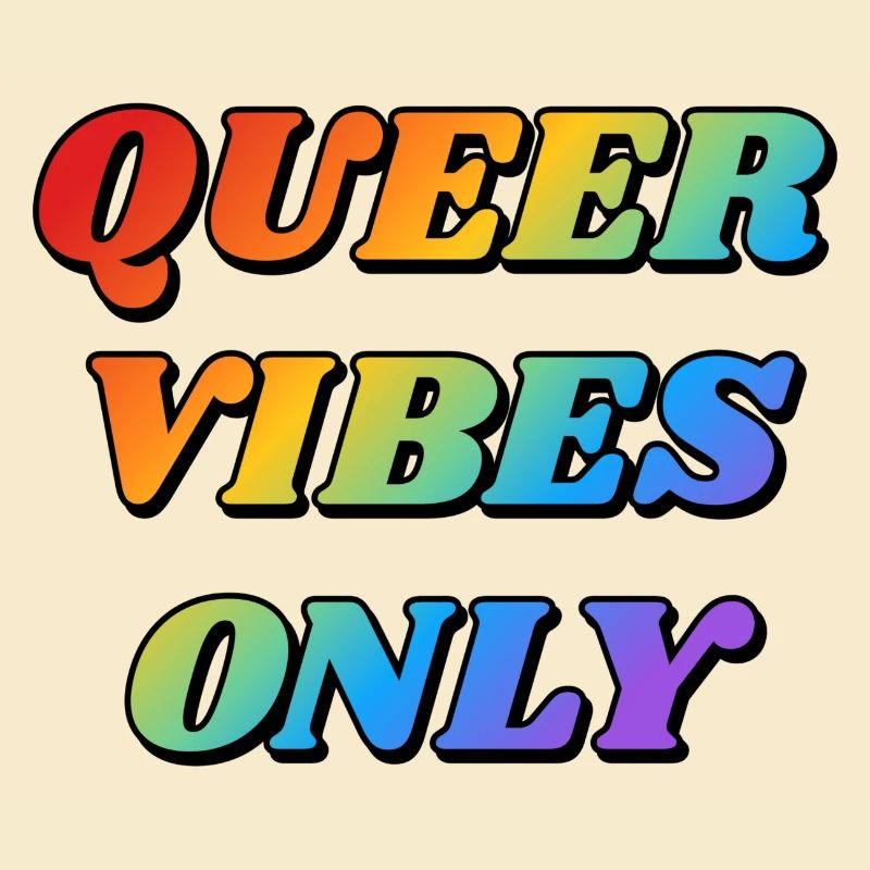 Queer Vibes Nur Regenbogenfarben