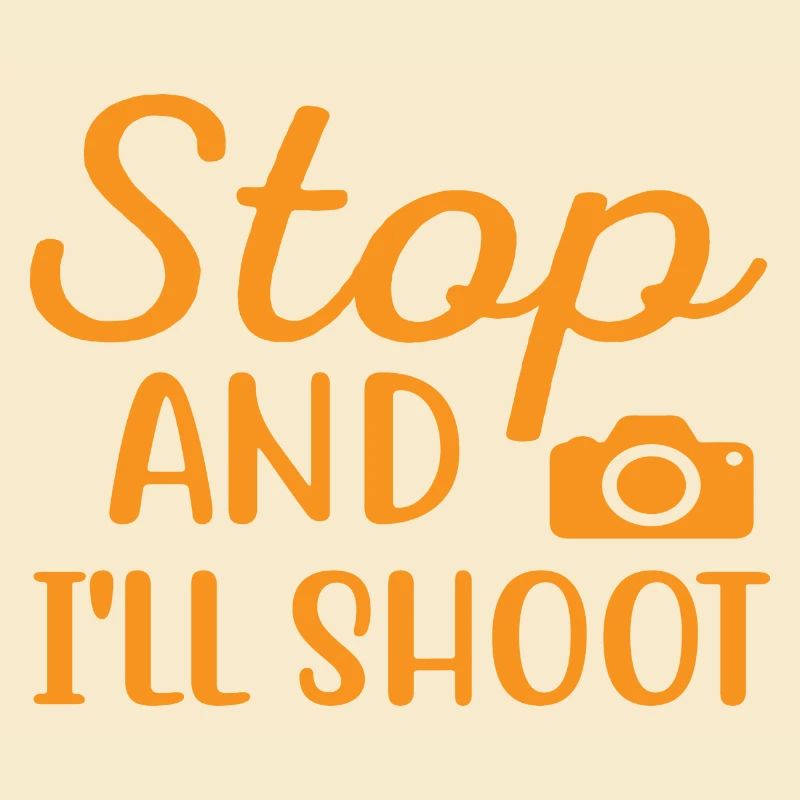 Stop and I ́ll Shoot