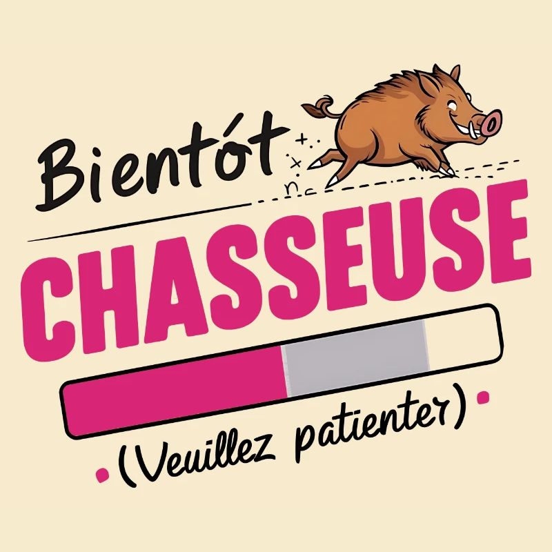 bientôt chasseuse