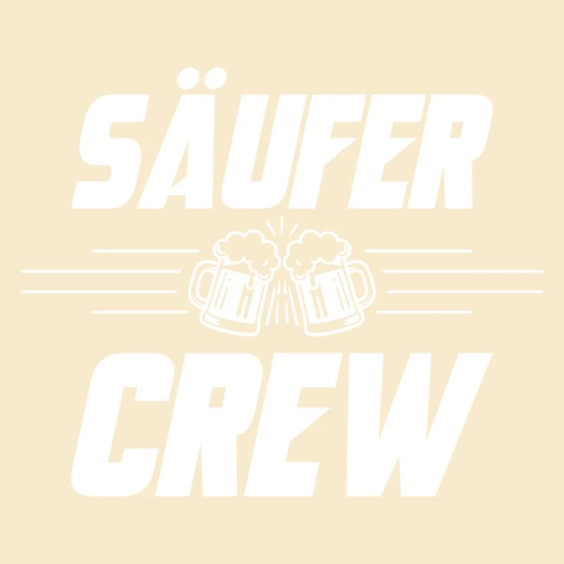 Säufer Crew Bier