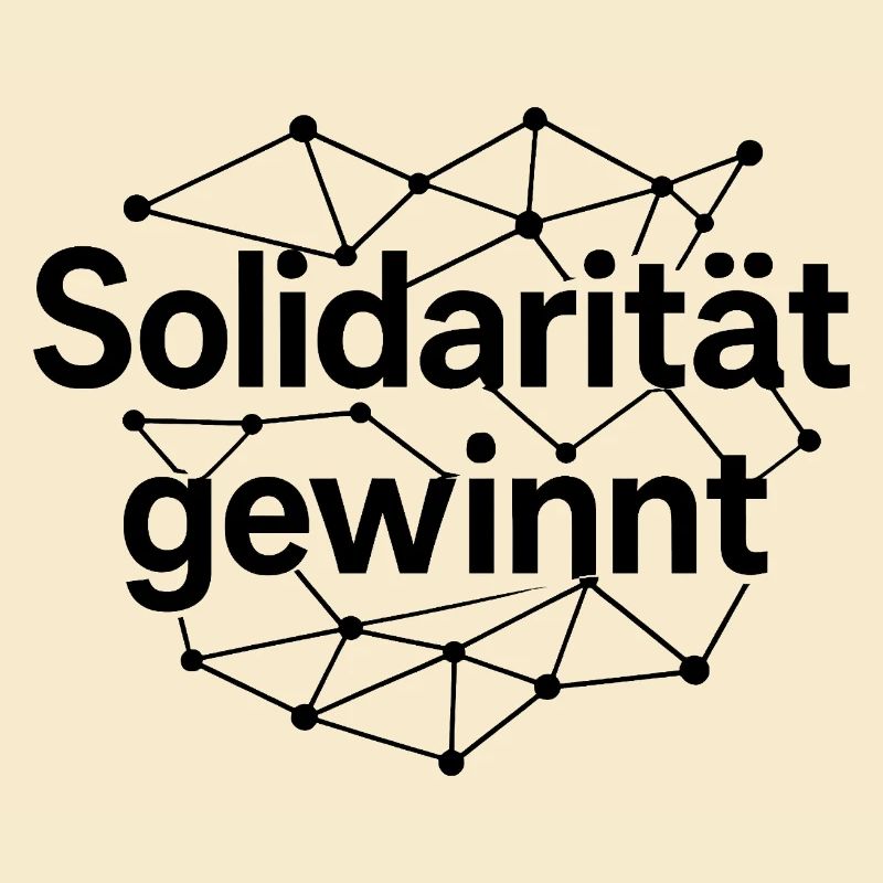 Solidarität Gewinnt Statement Spruch