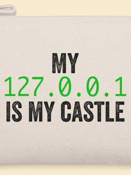 Mein 127.0.0.0.1 ist mein Schloss
