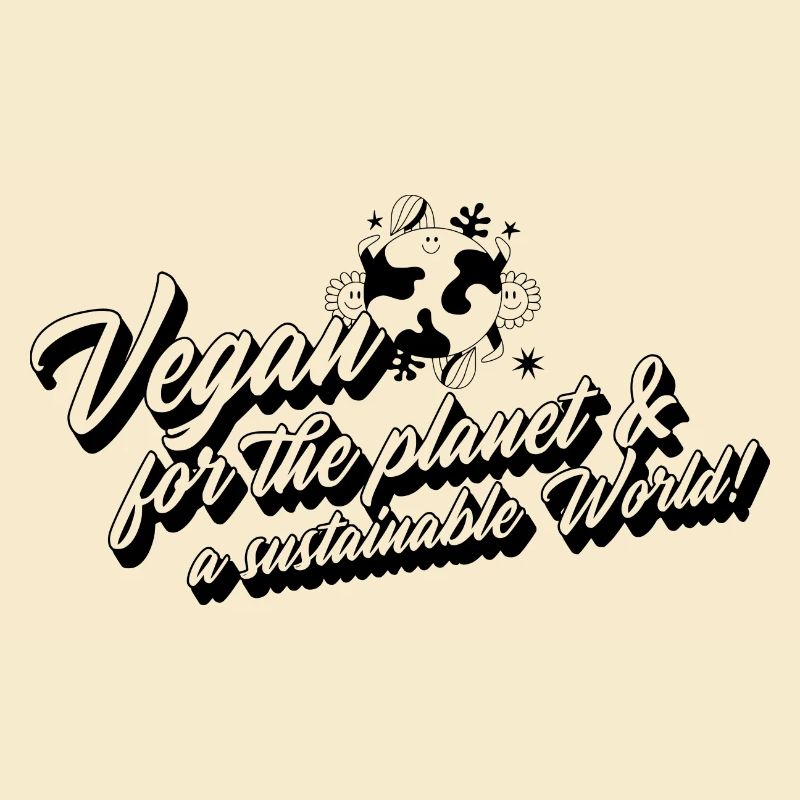 Vegan pour la planète et un monde durable!