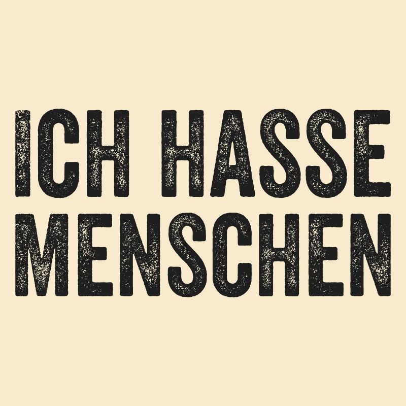 Ich hasse Menschen