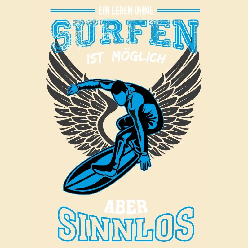 Surfen Leben sinnlos - Geschenk