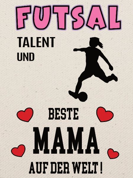 Futsal Spielerin Mama Futsalerin Mutter Frau