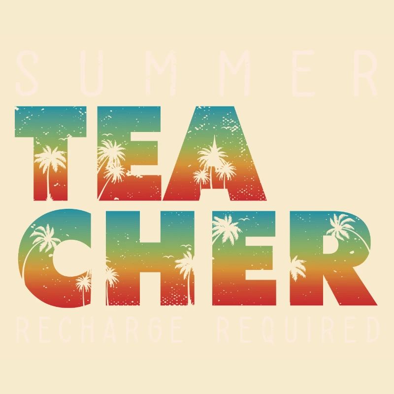 Teacher Summer Recharge Required Beach Vacation