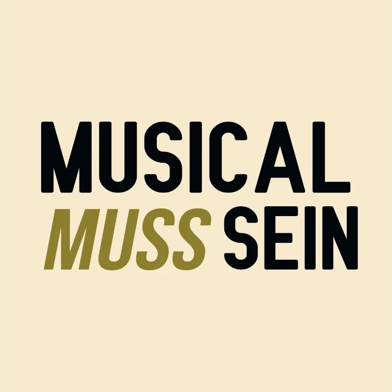 Musical muss sein