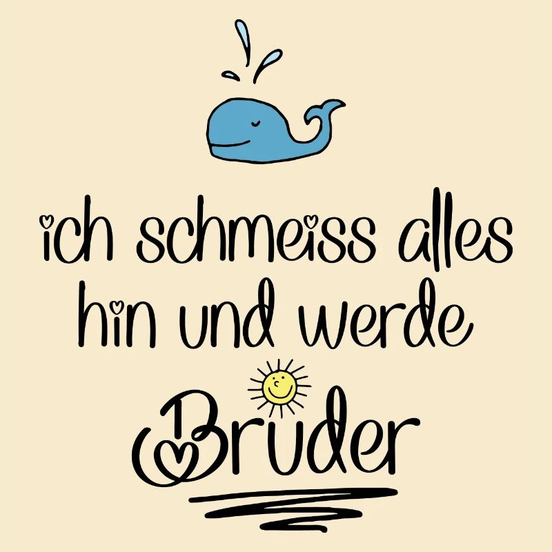 ich werde Bruder