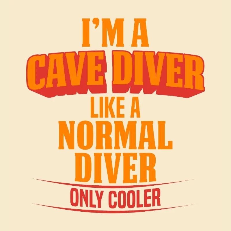 CAVE DIVER PLUS COOL QUE LE PLONGEUR NORMAL
