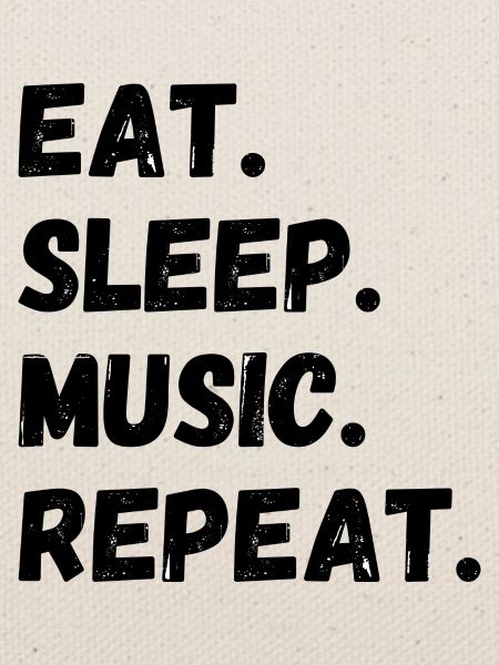 Eat Sleep Music Repeat