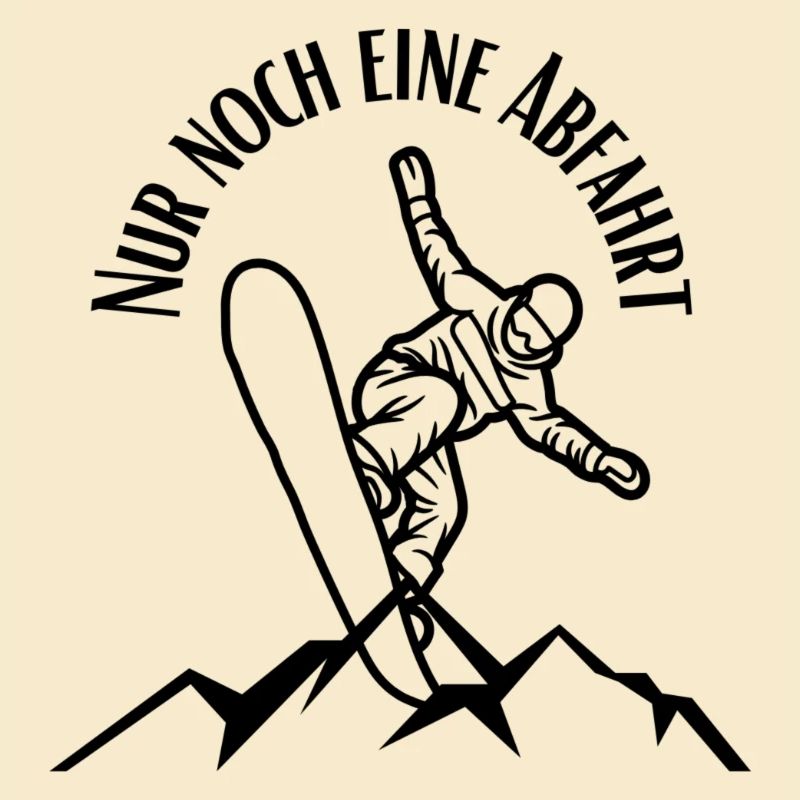 Snowboard , NUR NOCH EINE ABFAHRT