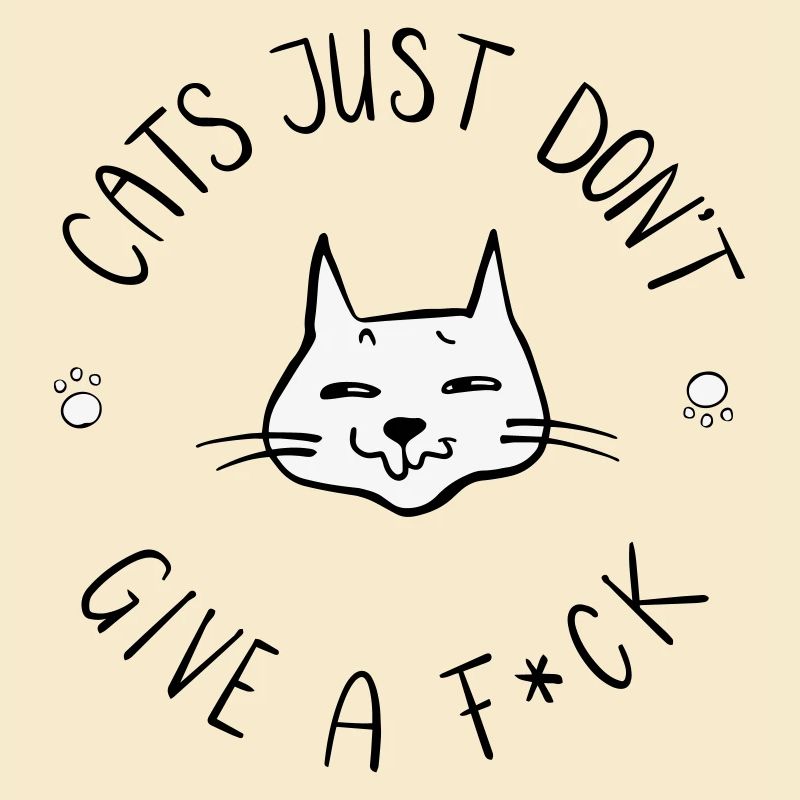 Cats just don't give a *