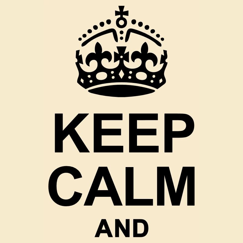 Keep Calm and write your text