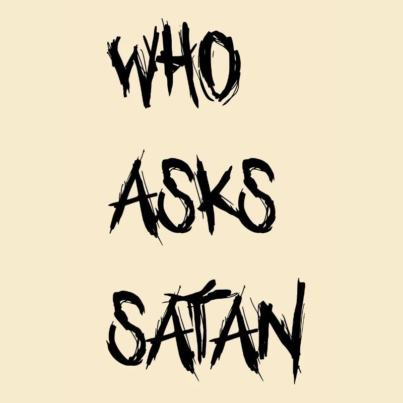 Who asks Satan