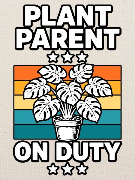 Plant Parent on Duty