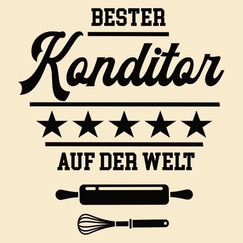 Bester Konditor Weltbester Bäcker Konditorei