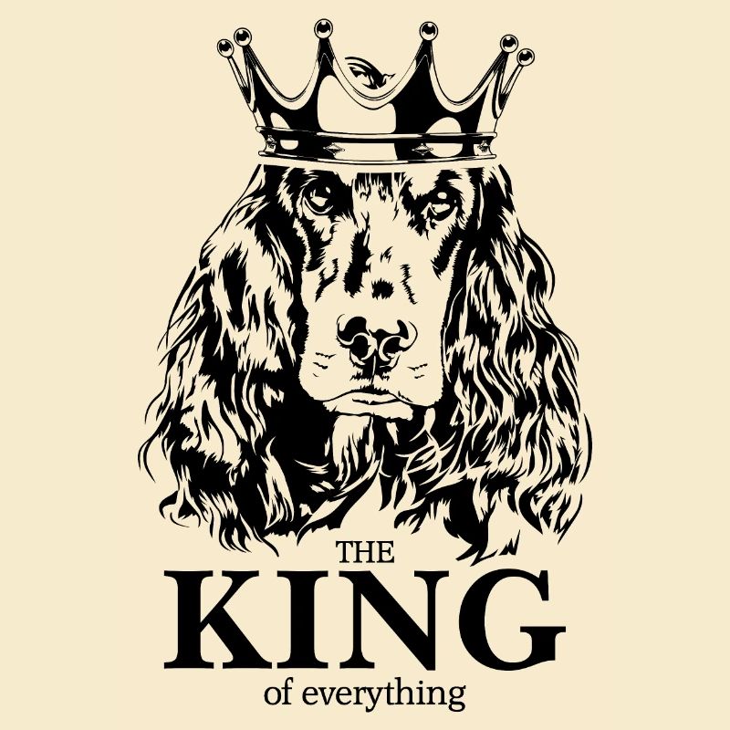 COCKER SPANIEL King Hundespruch Hunde Wilsigns