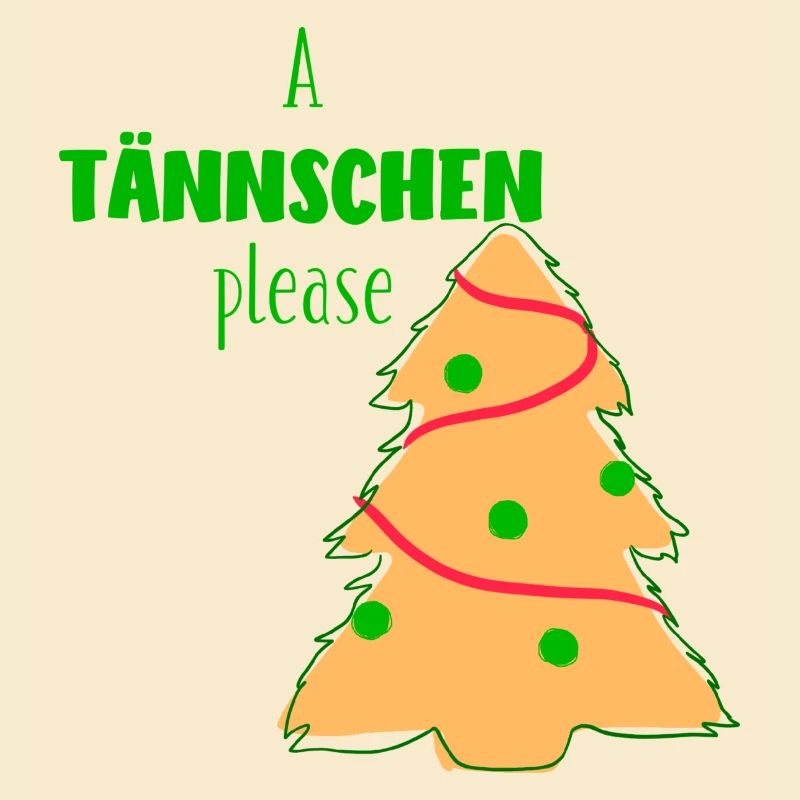 A Tännschen Please