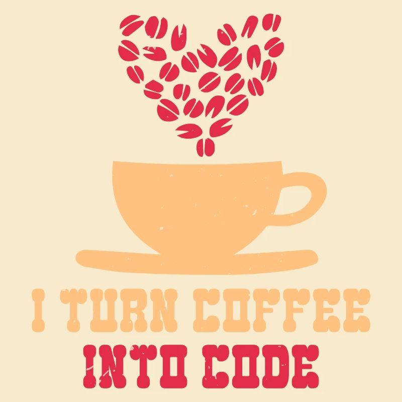 I TURN COFFEE INTO CODE FUNNY