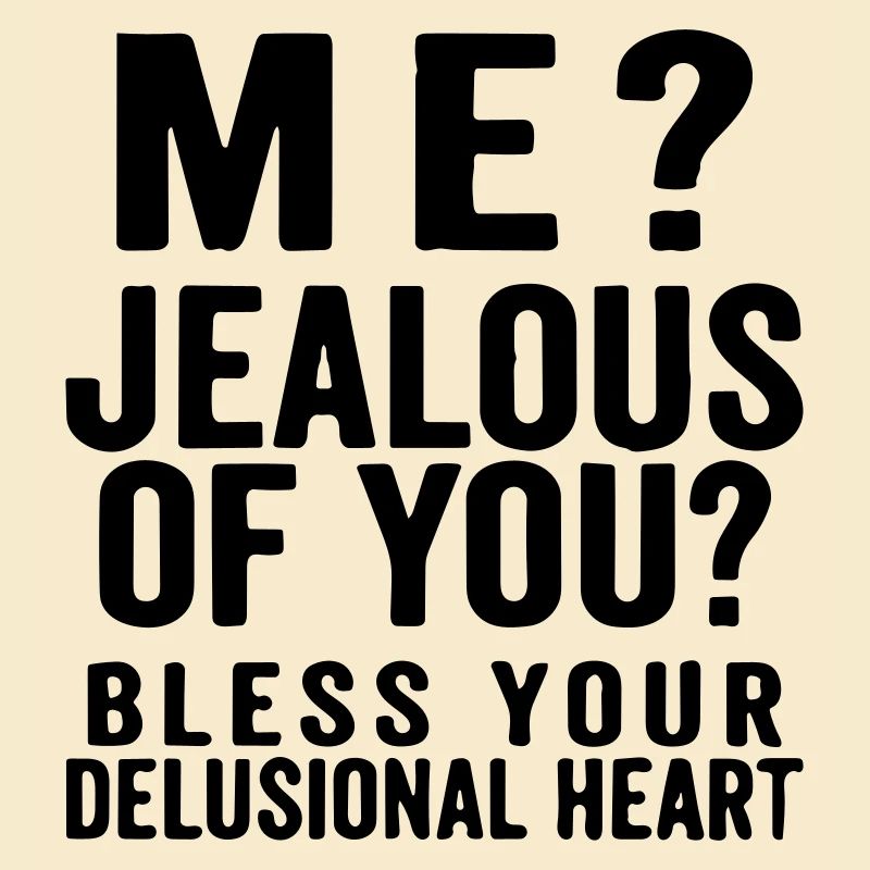 Ich bin auf dich eifersüchtig