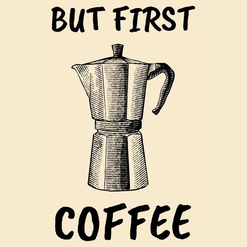 Aber erste Kaffee Puns