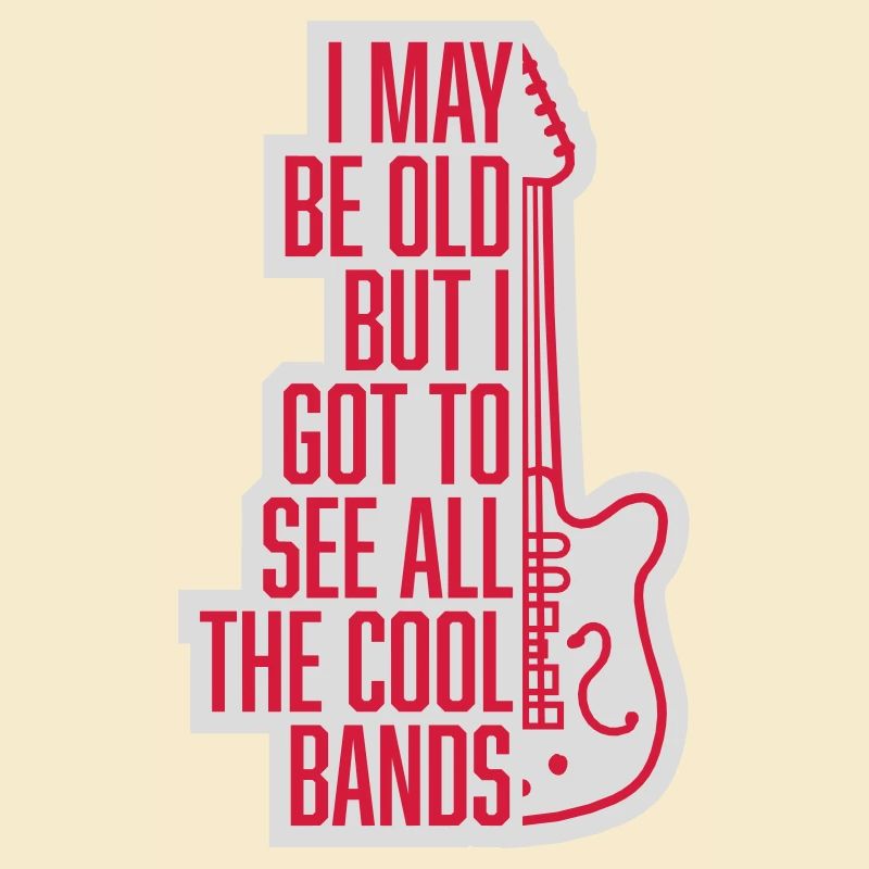 I may be old