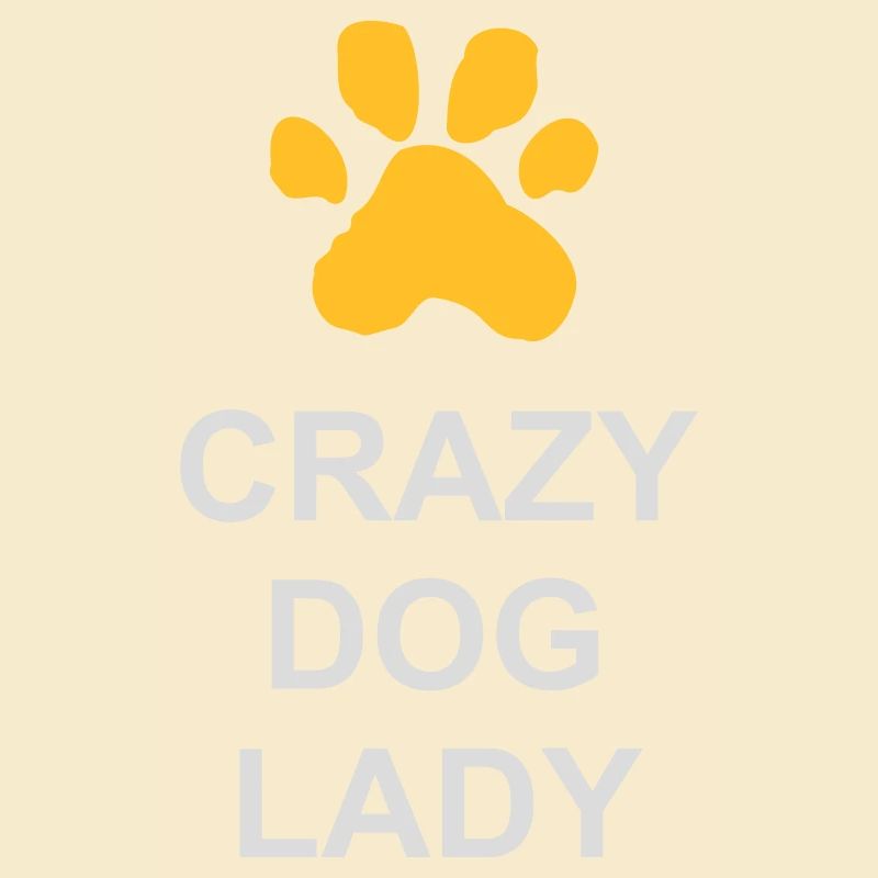 crazy dog lady Zitat