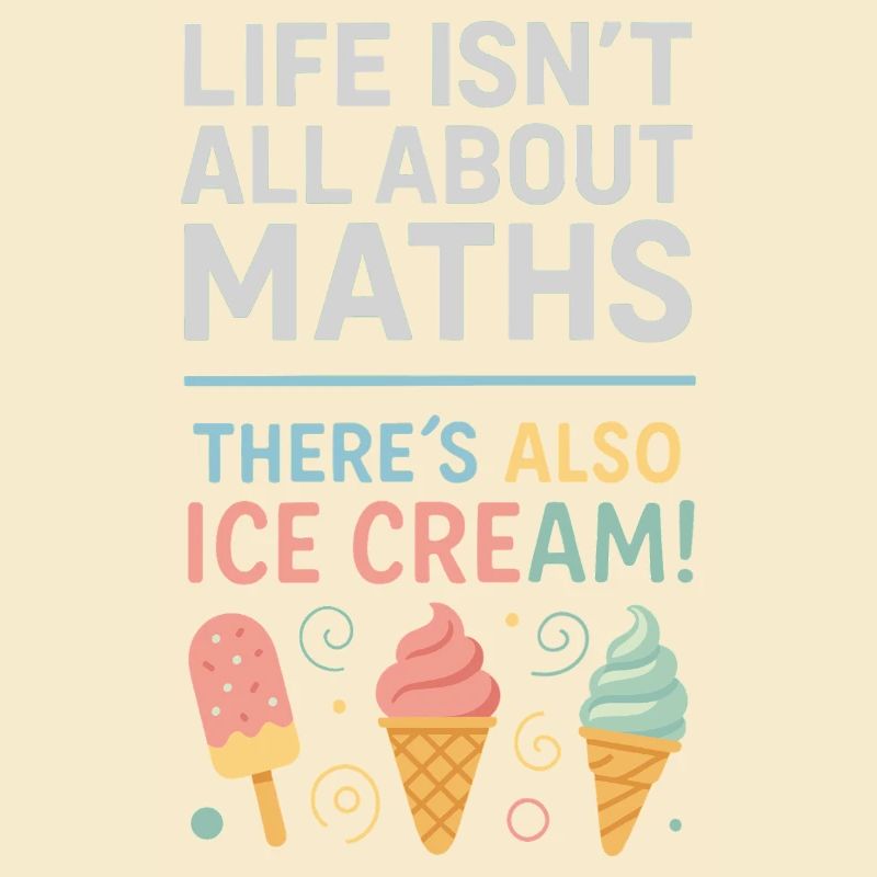 Life isn't just math There are also