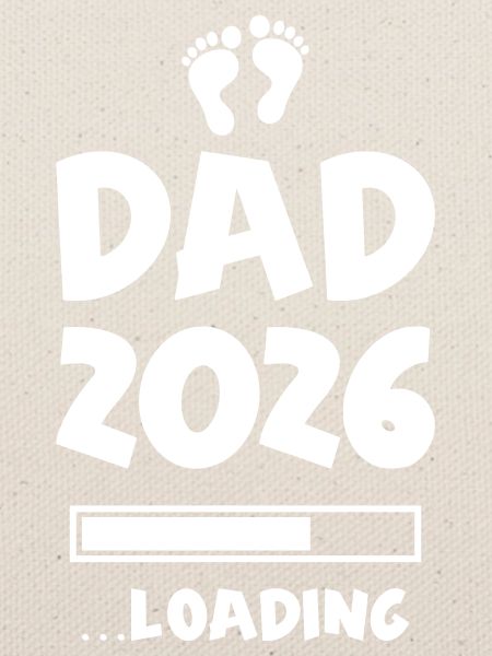Dad 2026 Loading Papa Baby
