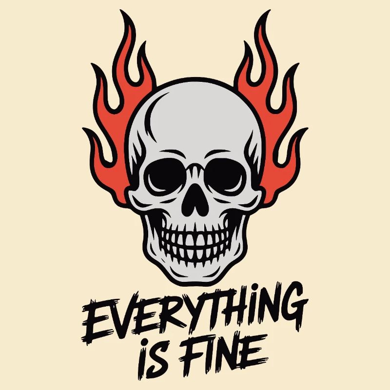 Skull On Fire Everything Is Fine