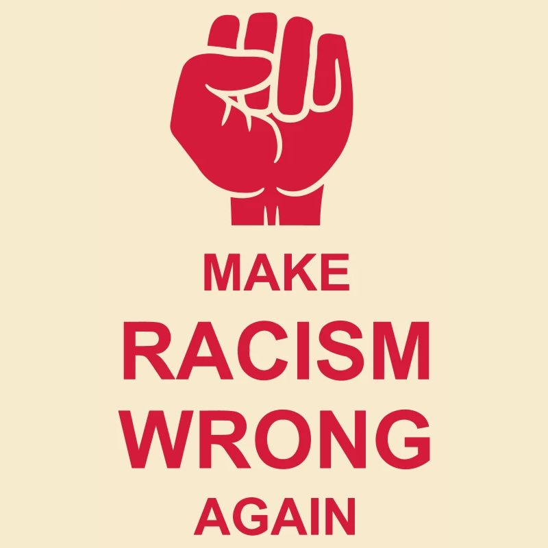 make racism wrong again