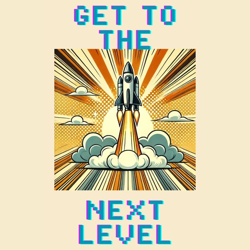 get to the next level