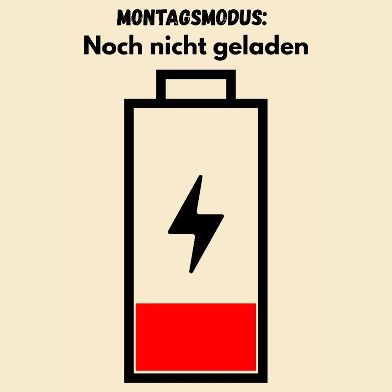 Montagsmodus Noch nicht geladen