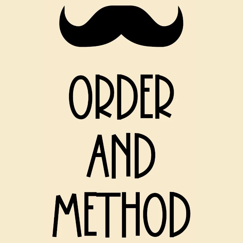 Ordre et méthode Poirot moustache