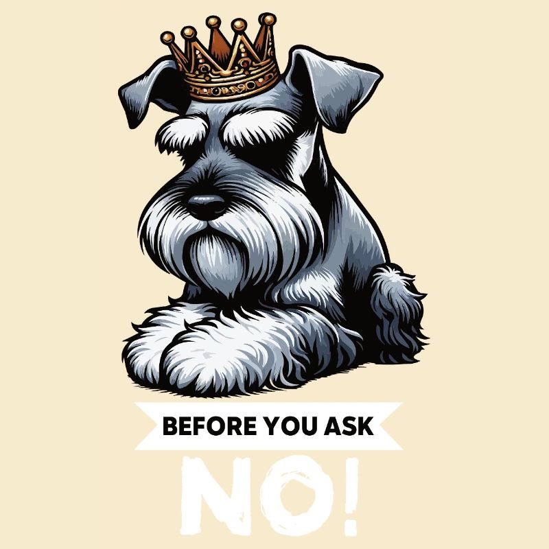 Before You Ask Schnauzer Riesenschnauzer  