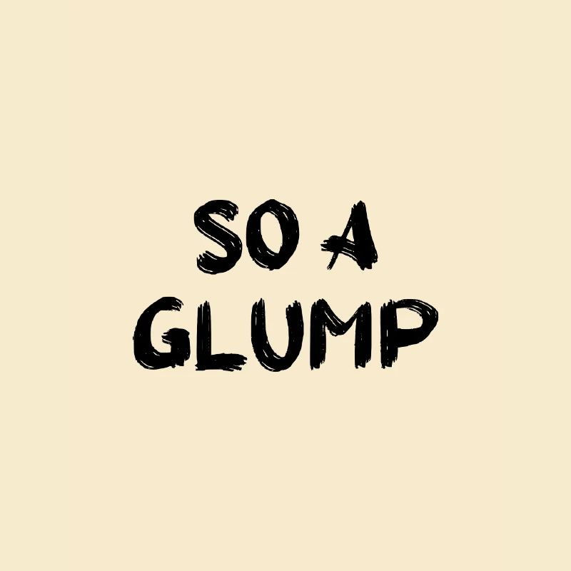 So A Glump Souabe Souabe Dialecte Drôle
