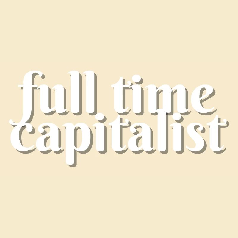 Full-time capitalist