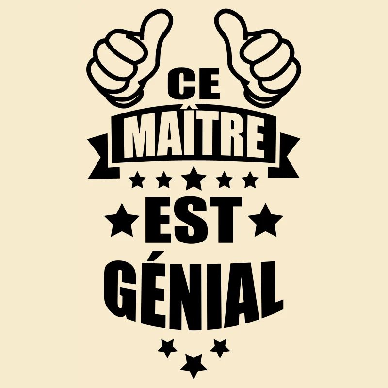 ce maître est génial