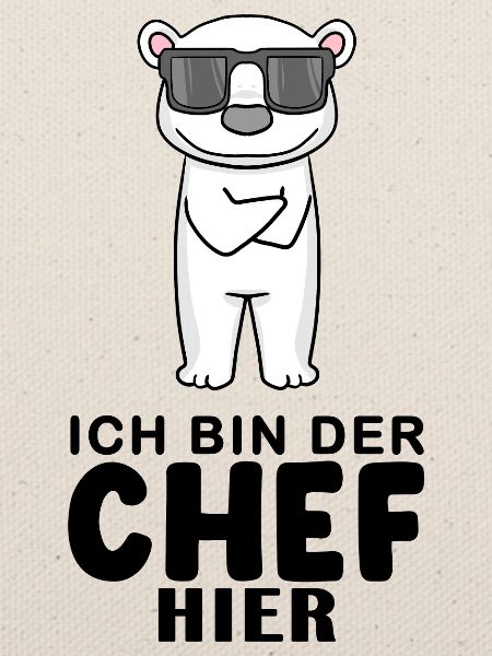 Chef Spruch mit Eisbär Motiv