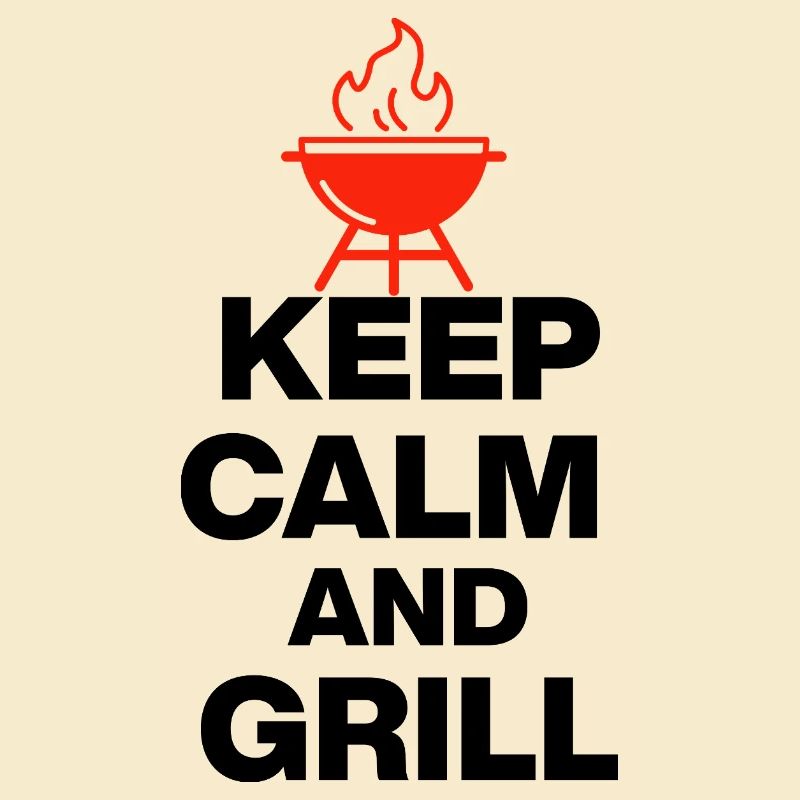 KEEP CALM AND GRILL, FIRE GRILLEN PARTY FLEISCH