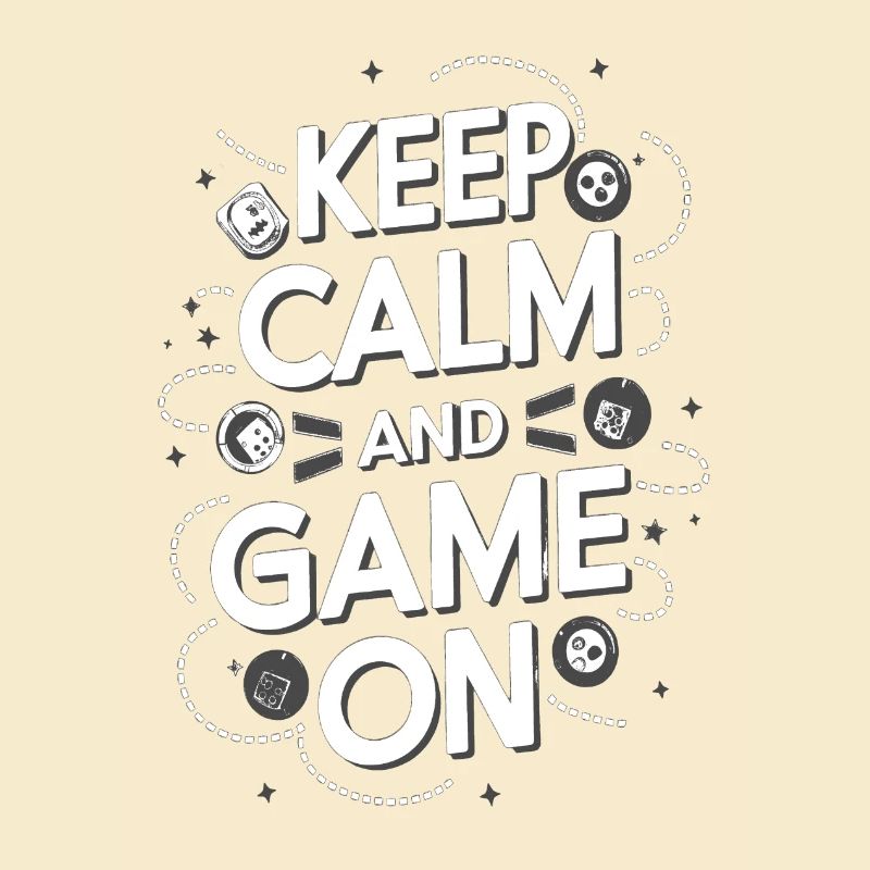 KEEP CALM AND GAME ONE