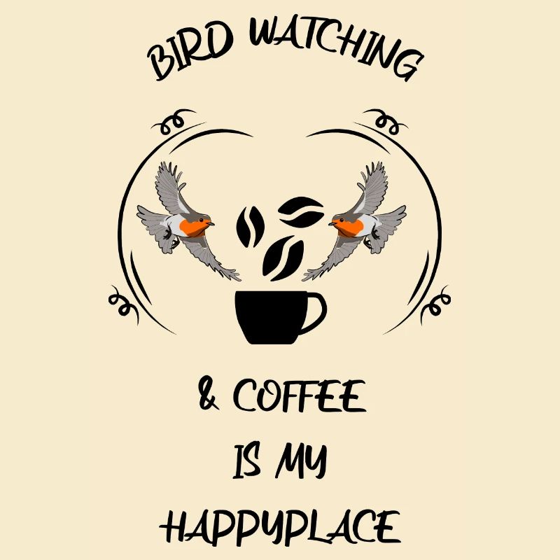 Bird Watching Bird Watching Birding Coffee