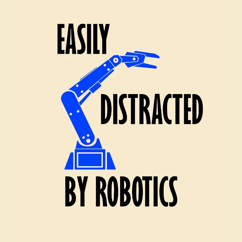 Abgelenkt von Robotics Ironic Robotic Engineer