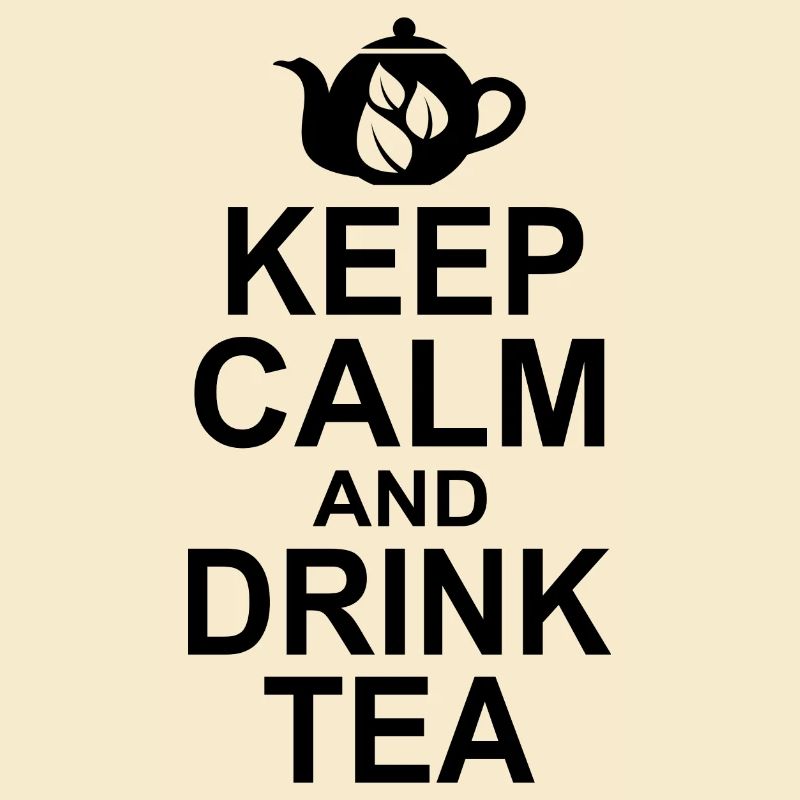 Keep Calm And Drink Tea Tea Lover Tea Drinker Brew