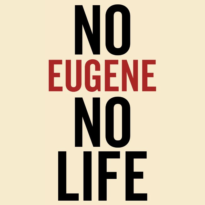 Pas d’Eugène Pas de vie