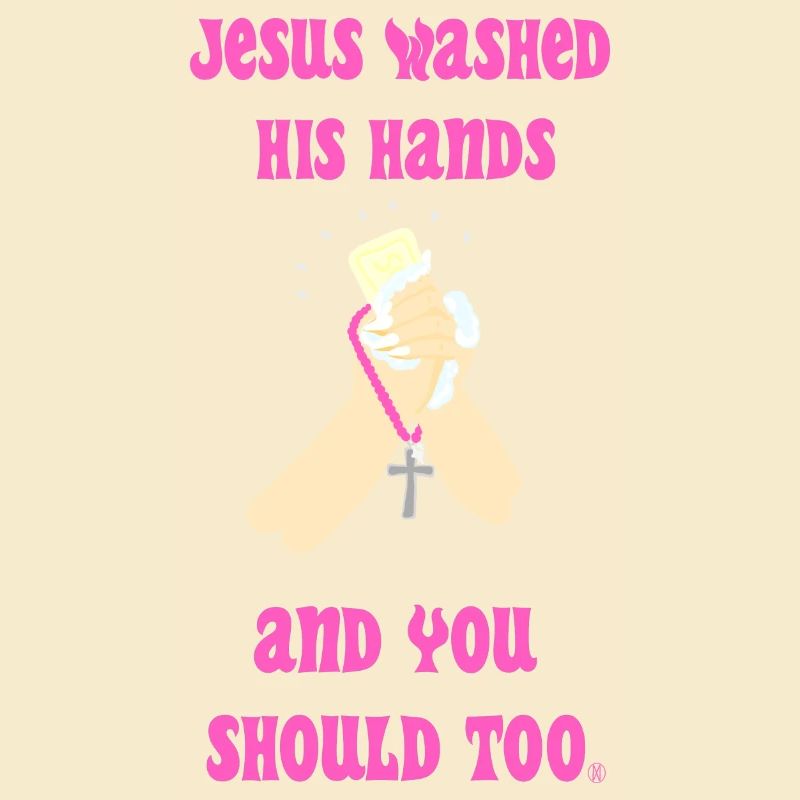 Jesus Washed His Hands in pink version