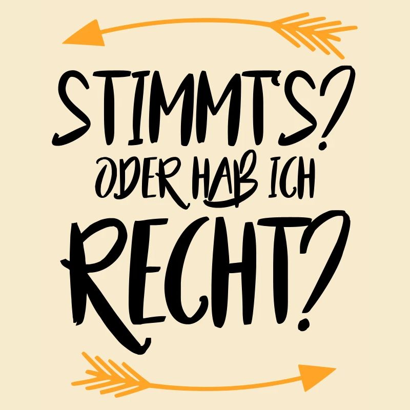 Stimmt s oder hab ich recht