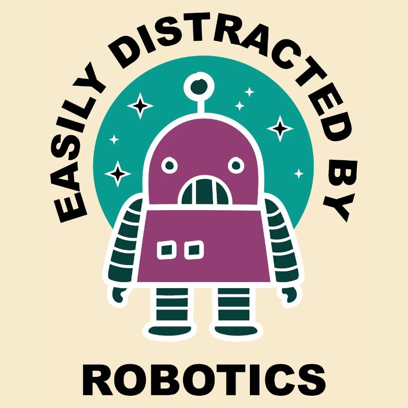 Distracted by Robots Students Robotic Engineer